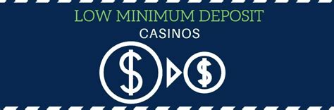 minimum deposit casino|Minimum Deposit Online Casinos ᐈ 10₱, 50₱, 100₱ In .